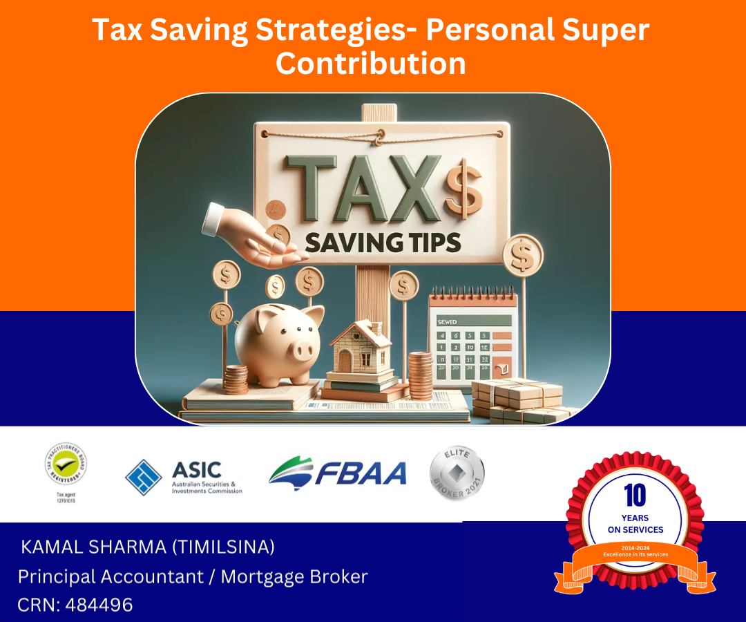 Tax Saving Strategies- Personal Super Contribution